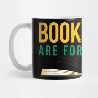 Bookmarks are for quitters Mug